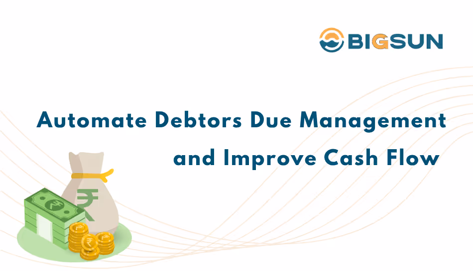 automating debtors due management to improve cash flow